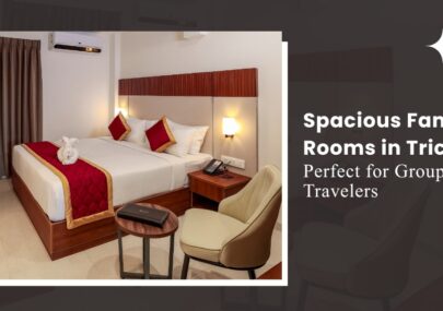 Spacious Family Rooms in Trichy for Travelers